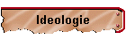 Ideologie